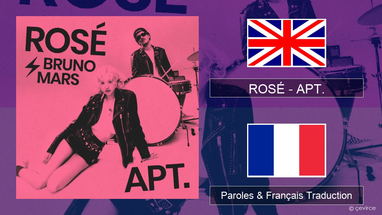 ROSÉ – APT. Anglais Paroles & Français Traduction