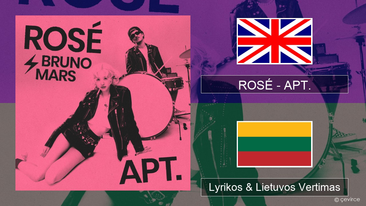 ROSÉ – APT. Anglų Lyrikos & Lietuvos Vertimas