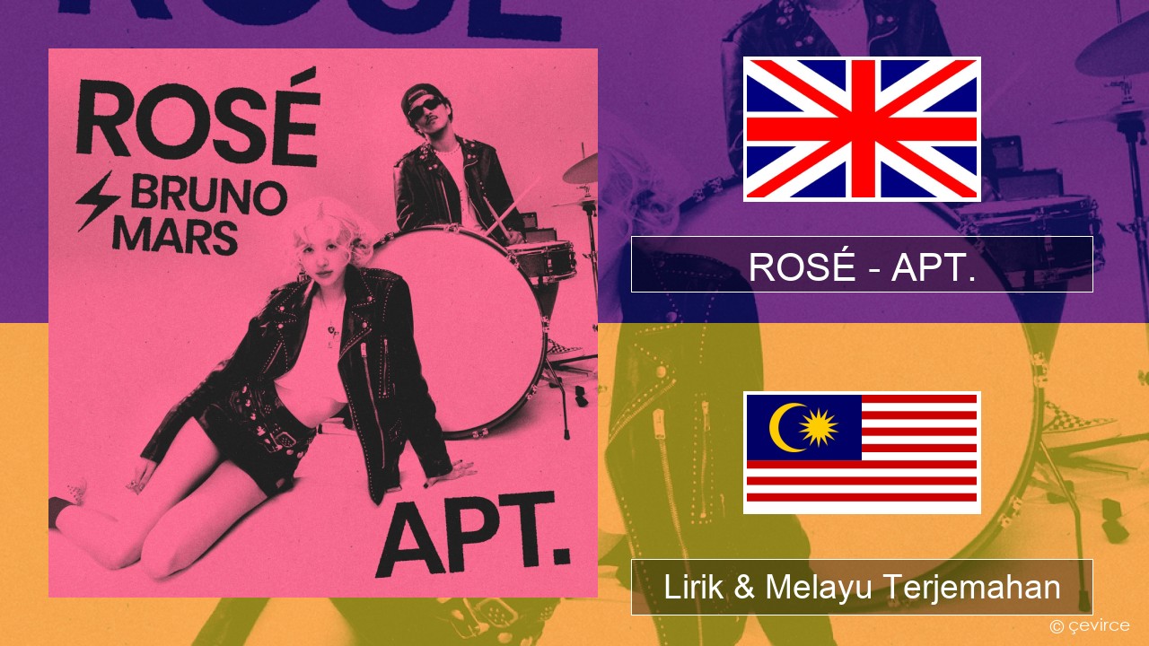 ROSÉ – APT. Francais Lirik & Melayu (Malay) Terjemahan