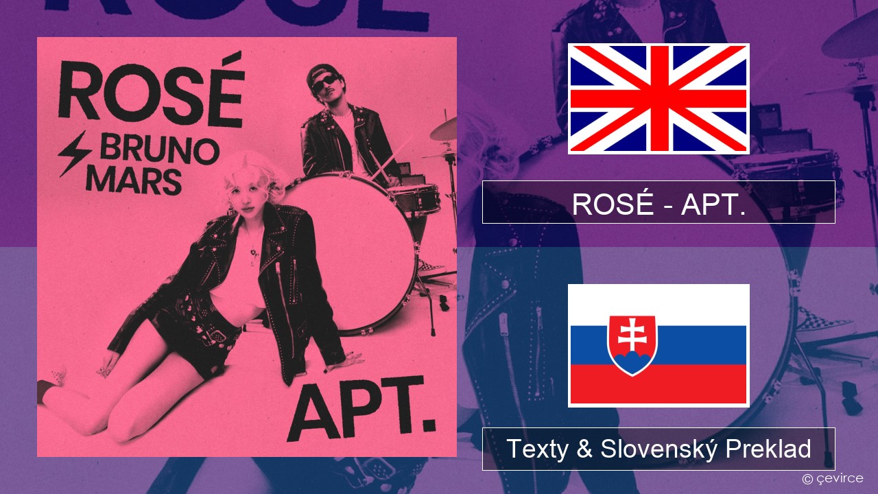 ROSÉ – APT. Anglický Texty & Slovenský Preklad