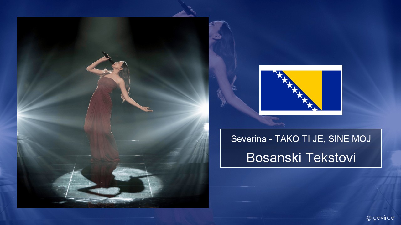 Severina – TAKO TI JE, SINE MOJ Bosanski Tekstovi