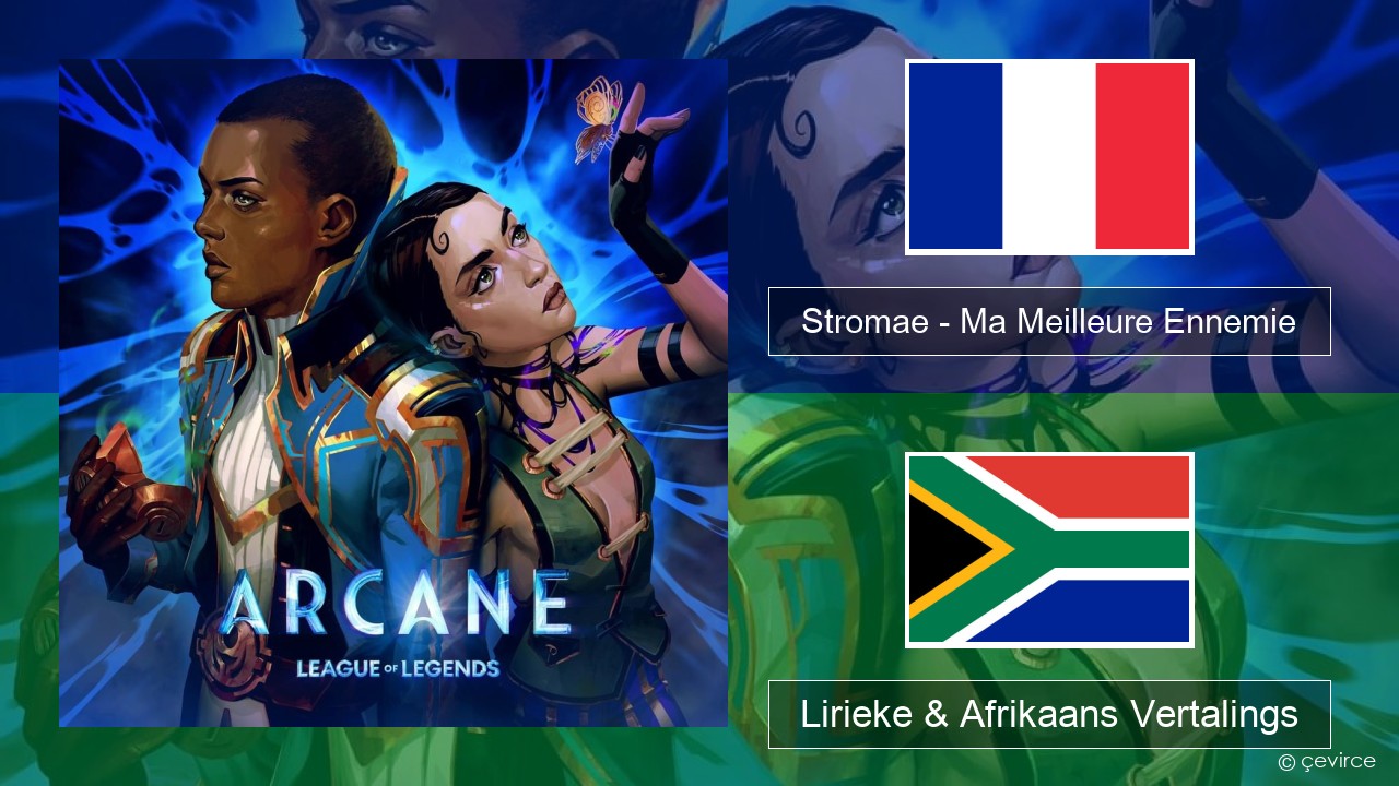 Stromae – Ma Meilleure Ennemie Franse Lirieke & Afrikaans Vertalings