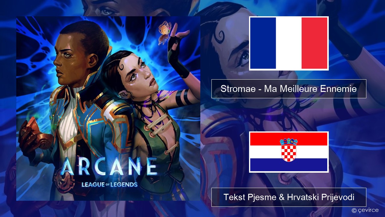 Stromae – Ma Meilleure Ennemie Francuski Tekst Pjesme & Hrvatski Prijevodi