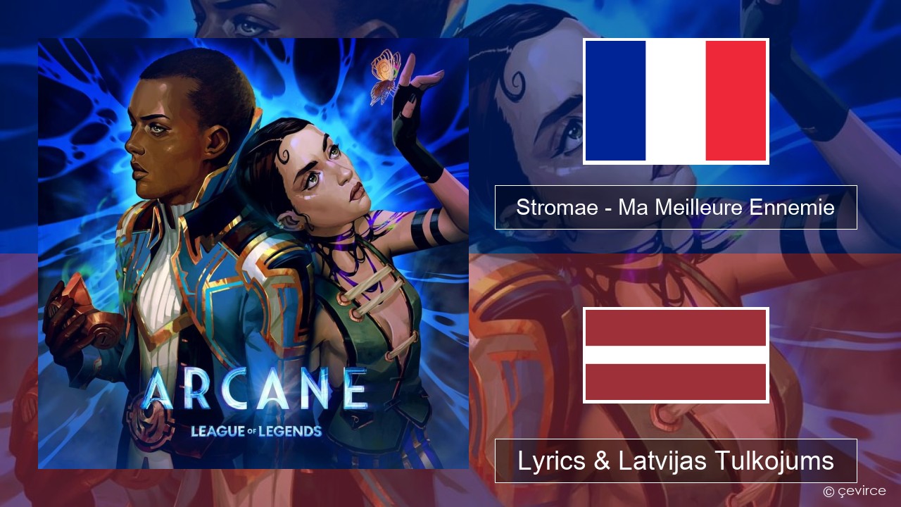 Stromae – Ma Meilleure Ennemie Franču Lyrics & Latvijas Tulkojums