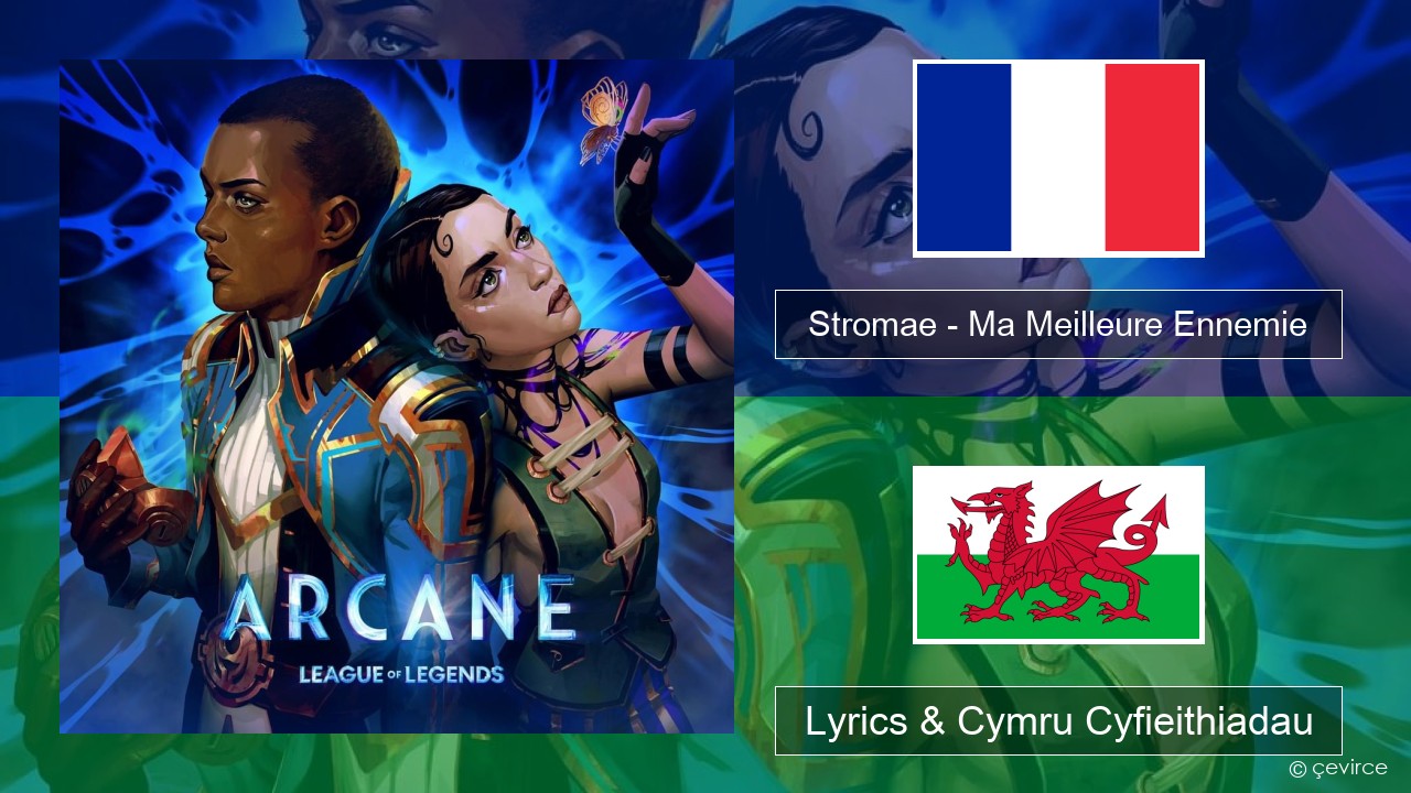 Stromae – Ma Meilleure Ennemie Ffrangeg Lyrics & Cymru Cyfieithiadau