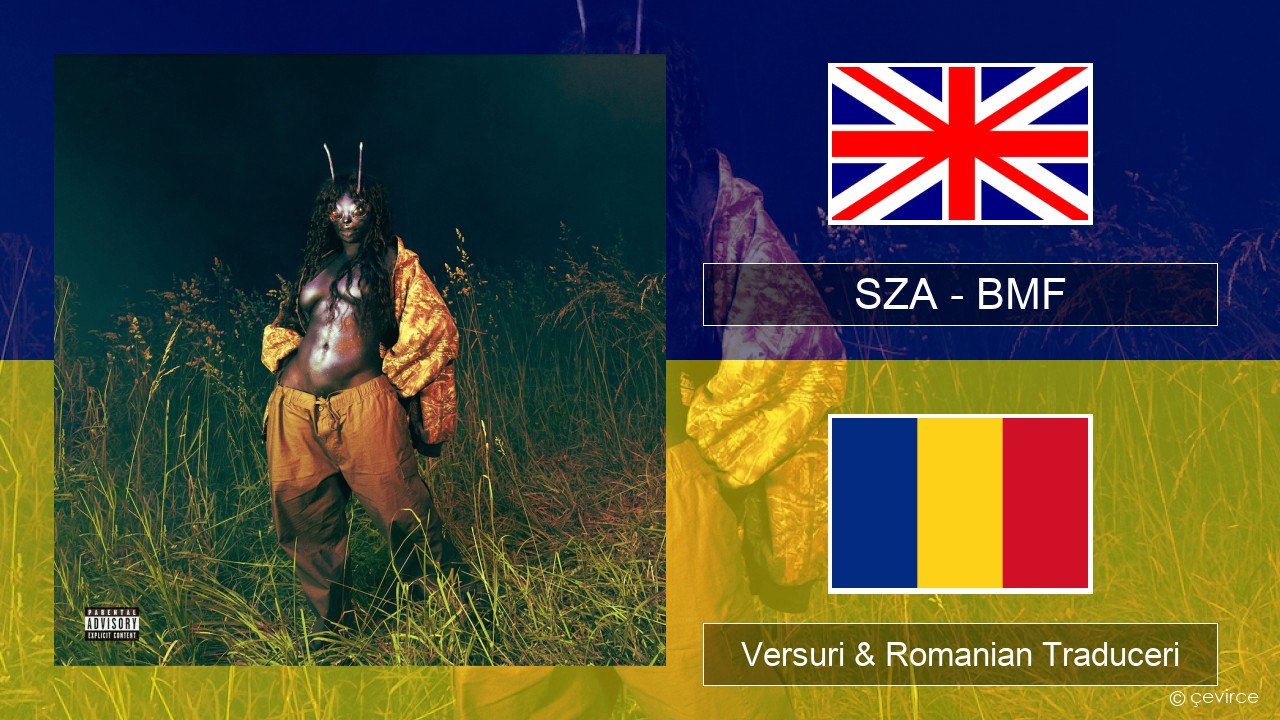 SZA – BMF Română Versuri & Romanian Traduceri