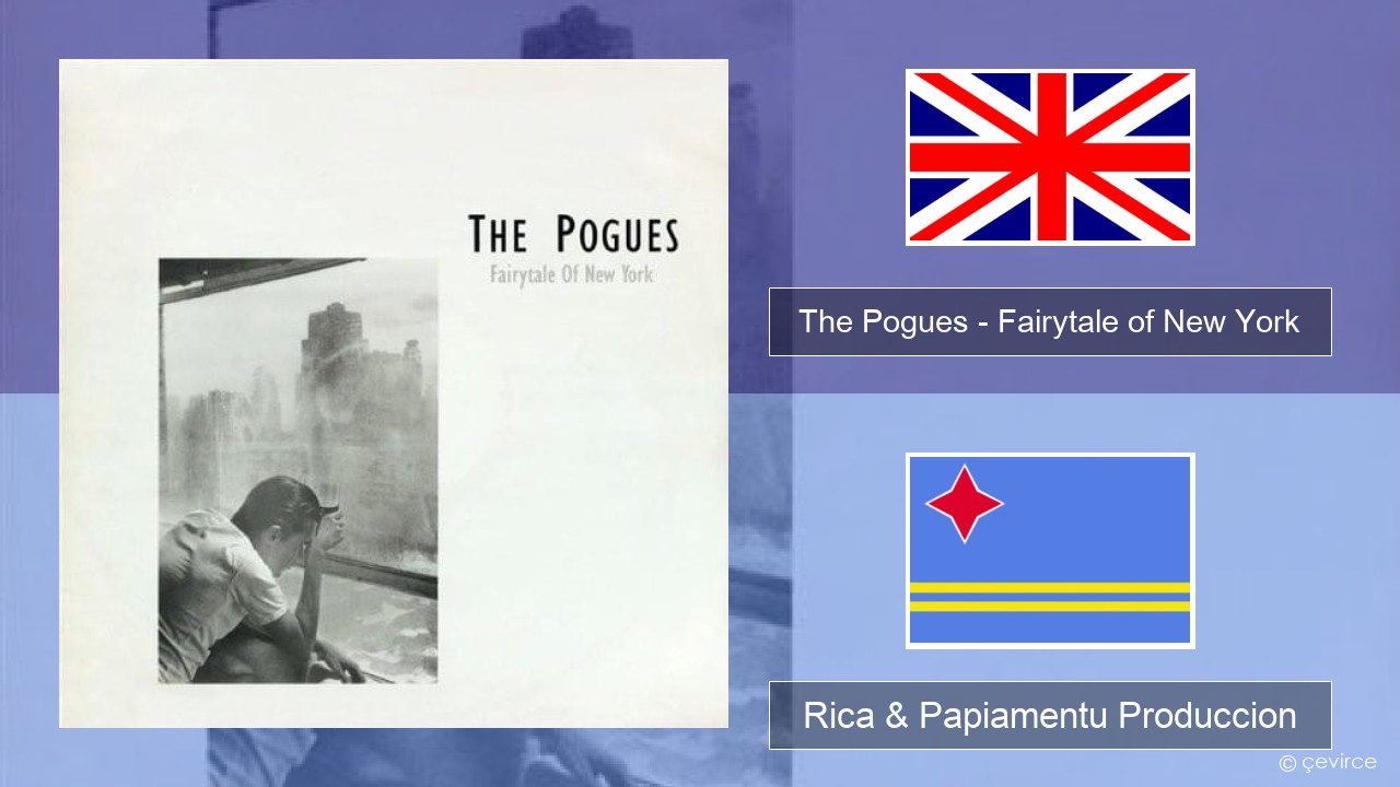 The Pogues – Fairytale of New York Ing Rica & Papiamentu Produccion