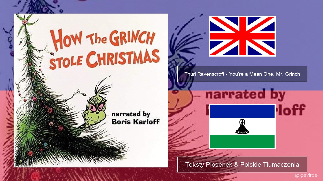 Thurl Ravenscroft – You’re a Mean One, Mr. Grinch Polski Teksty Piosenek & Polskie Tłumaczenia