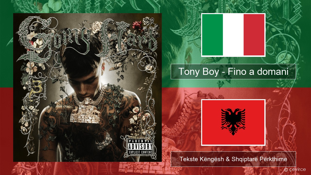 Tony Boy – Fino a domani Italiane Tekste Këngësh & Shqiptarë Përkthime