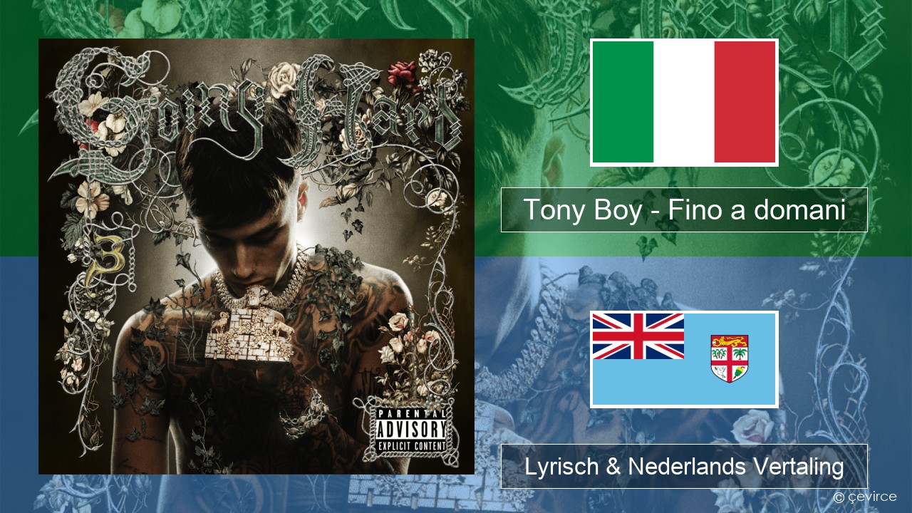 Tony Boy – Fino a domani Italiaans Lyrisch & Nederlands Vertaling