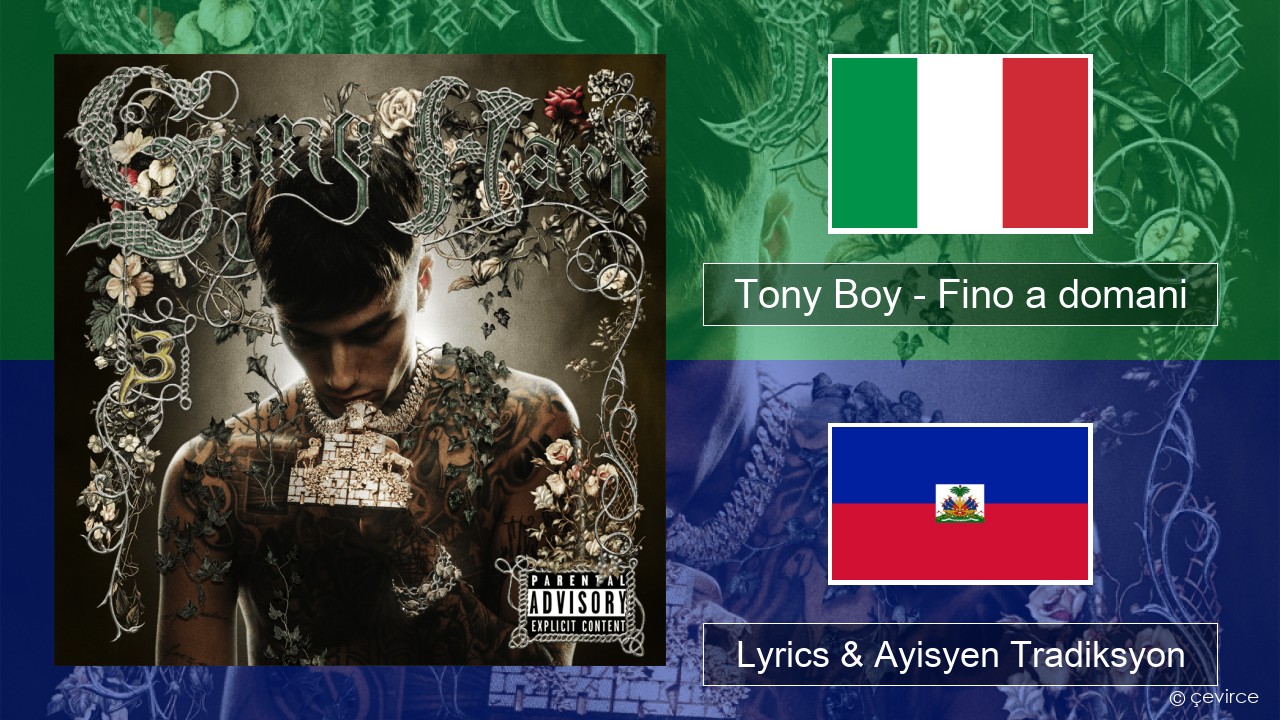 Tony Boy – Fino a domani Italyen Lyrics & Ayisyen Tradiksyon