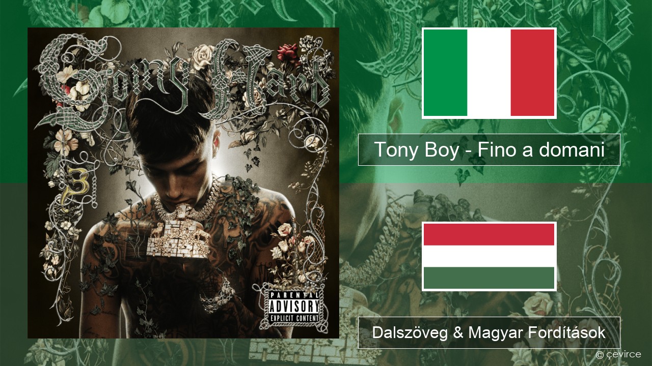 Tony Boy – Fino a domani Olasz Dalszöveg & Magyar Fordítások