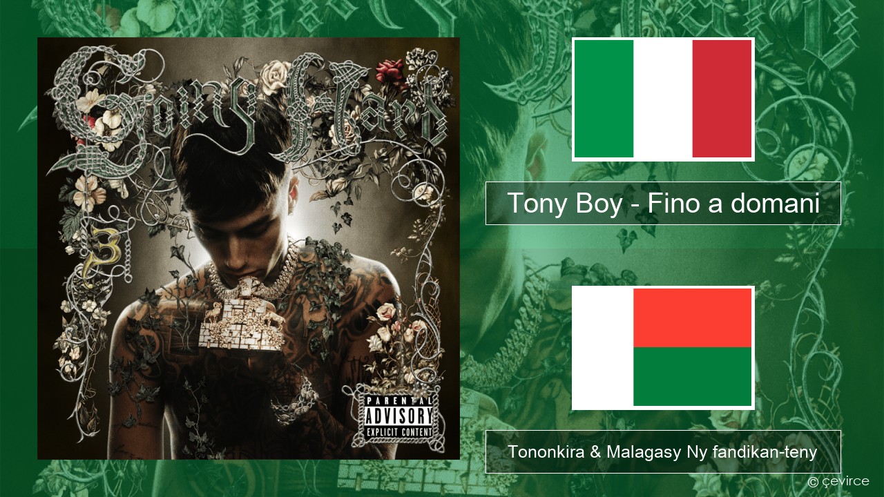 Tony Boy – Fino a domani Italiana Tononkira & Malagasy Ny fandikan-teny