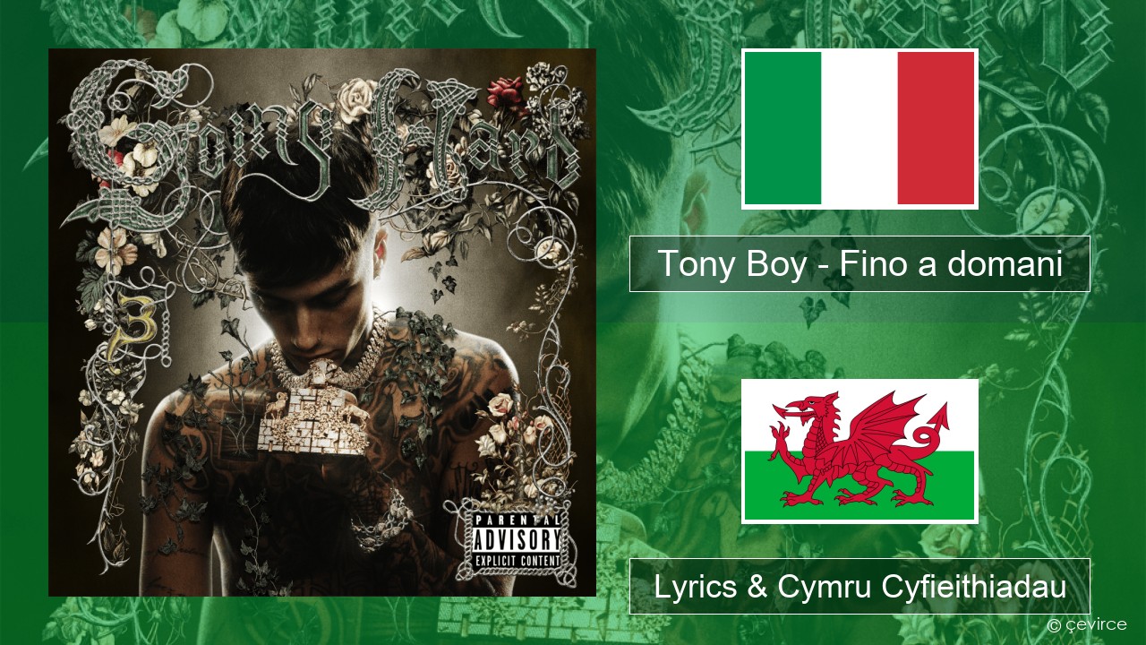 Tony Boy – Fino a domani Eidaleg Lyrics & Cymru Cyfieithiadau