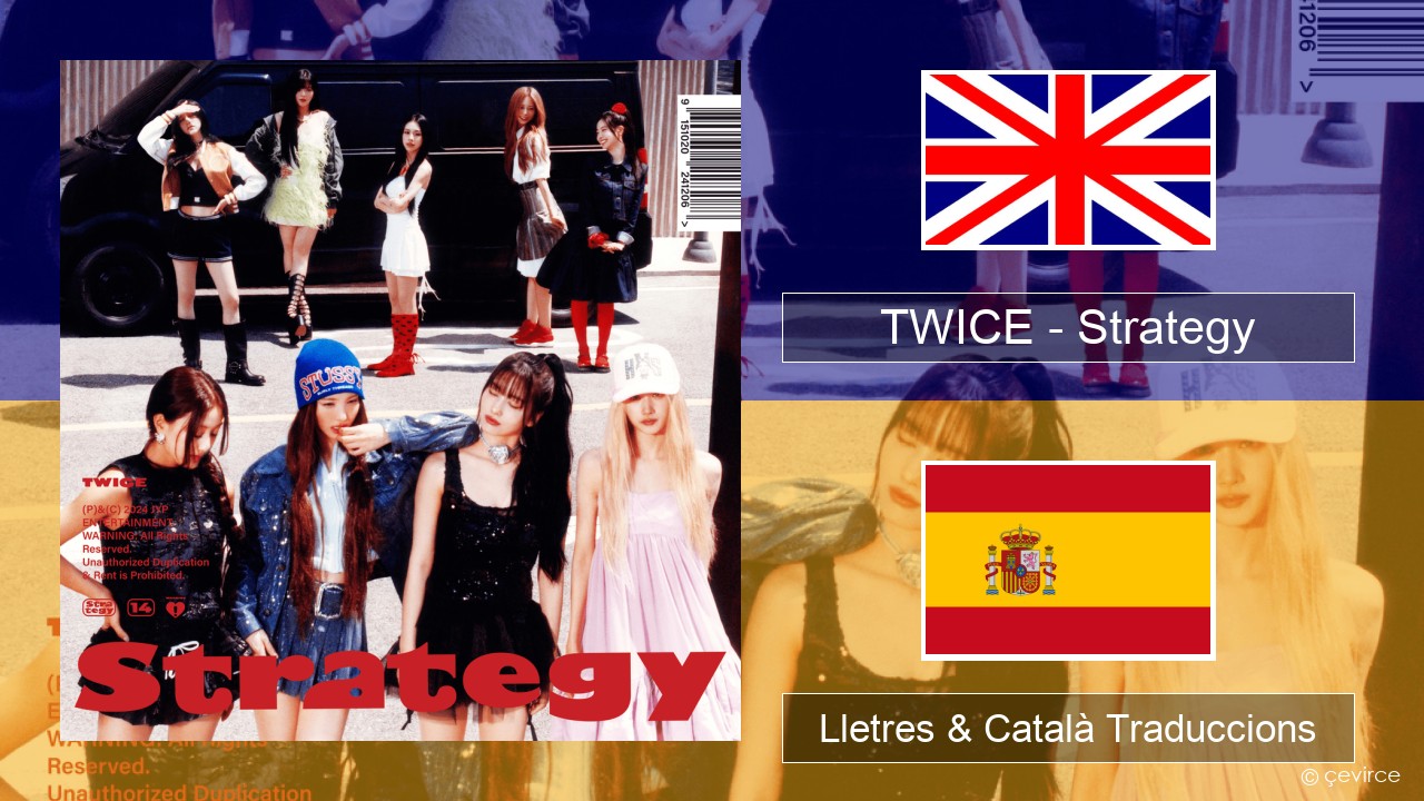 TWICE – Strategy Anglès Lletres & Català Traduccions