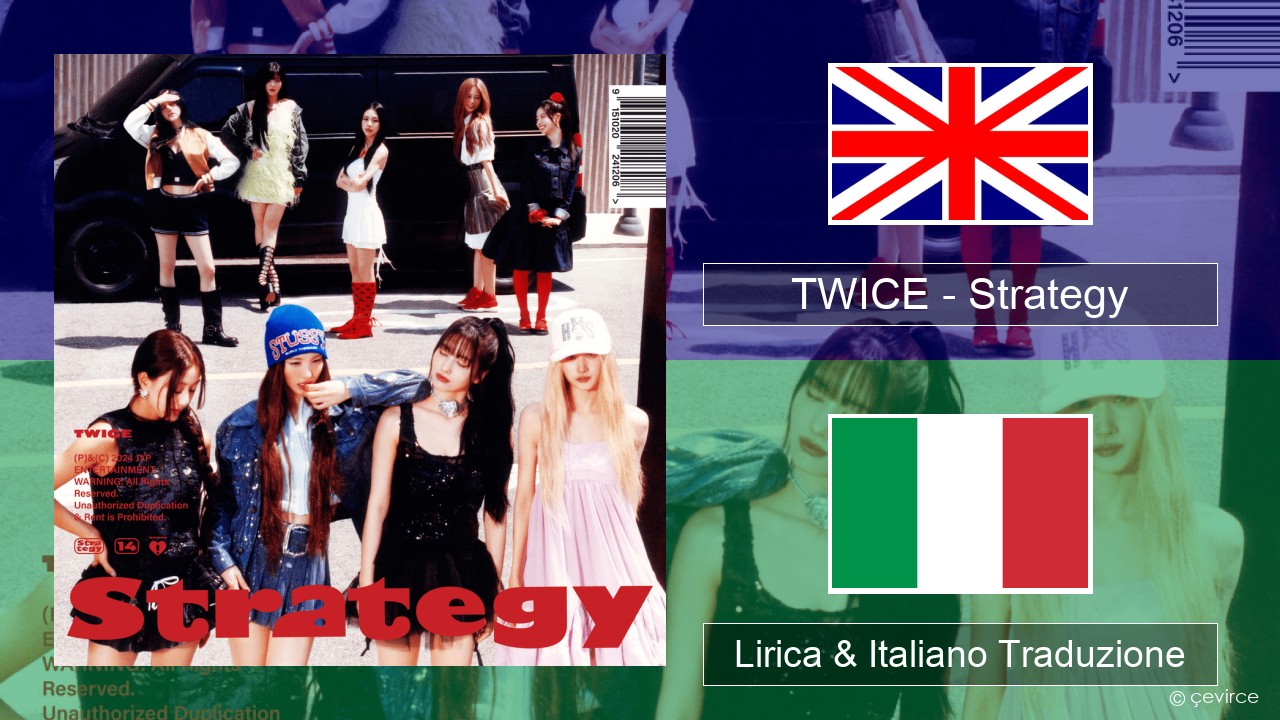 TWICE – Strategy Inglese Lirica & Italiano Traduzione