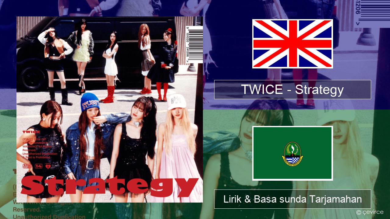 TWICE – Strategy Basa inggris Lirik & Basa sunda Tarjamahan