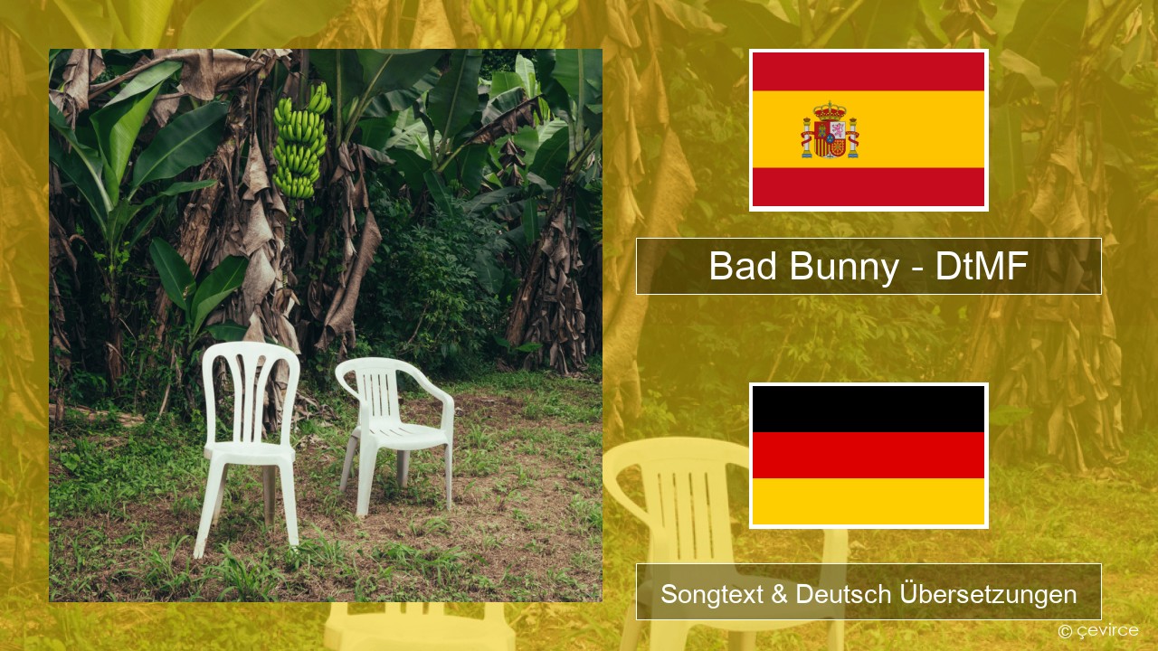 Bad Bunny – DtMF Spanisch Songtext & Deutsch Übersetzungen