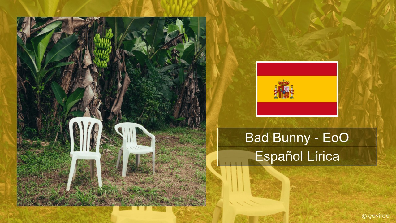 Bad Bunny – EoO Español Lírica