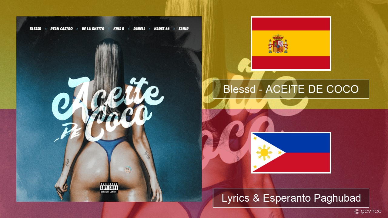 Blessd – ACEITE DE COCO Espanya Lyrics & Esperanto Paghubad