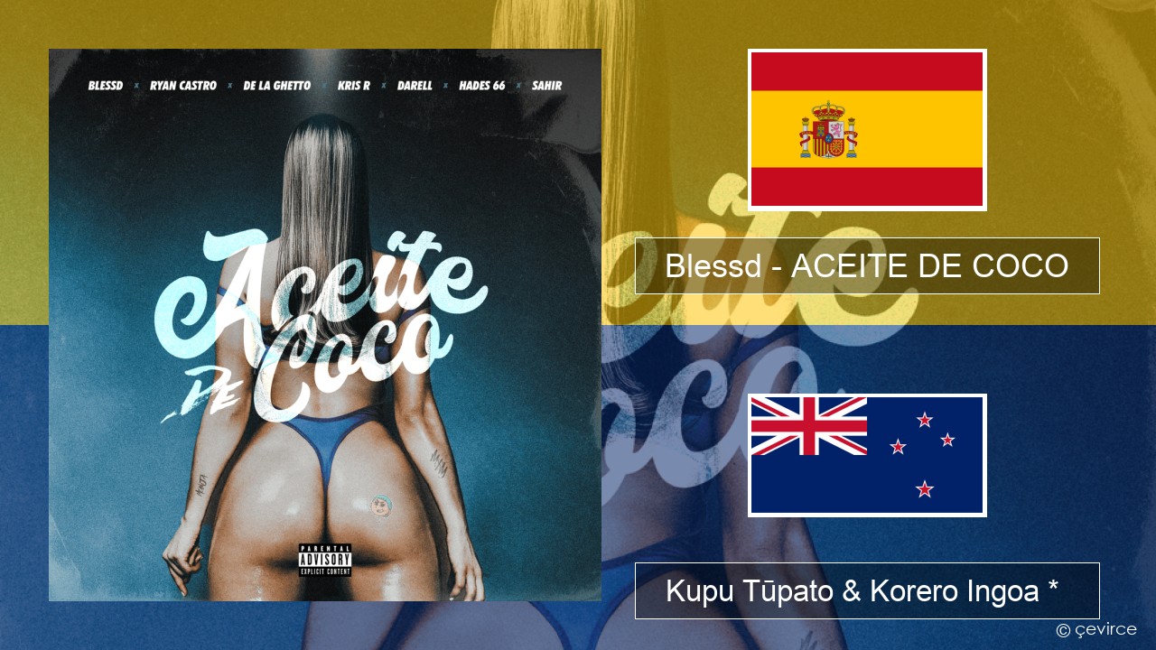 Blessd – ACEITE DE COCO Ingoa *  Kupu Tūpato & Korero Ingoa *