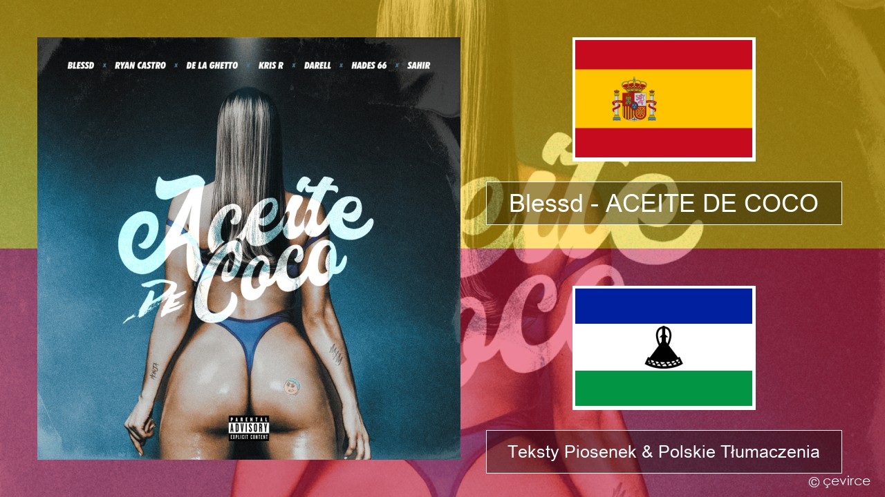 Blessd – ACEITE DE COCO Spanish Teksty Piosenek & Polskie Tłumaczenia