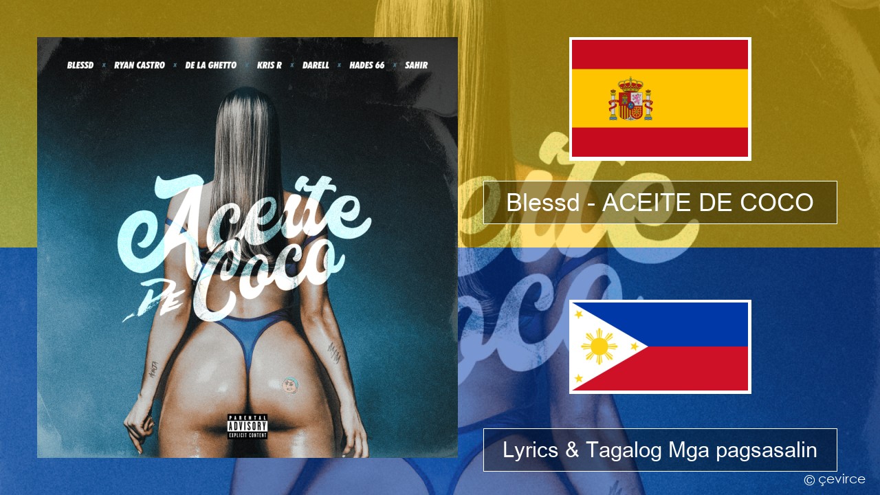 Blessd – ACEITE DE COCO Espanyol Lyrics & Tagalog Mga pagsasalin