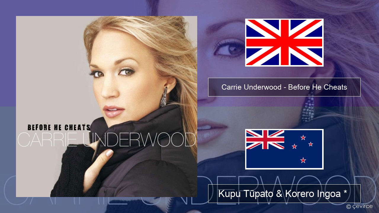 Carrie Underwood – Before He Cheats Ingoa *  Kupu Tūpato & Korero Ingoa *