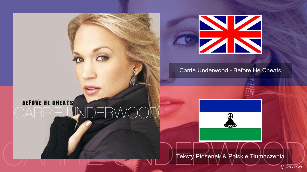 Carrie Underwood – Before He Cheats Polski Teksty Piosenek & Polskie Tłumaczenia