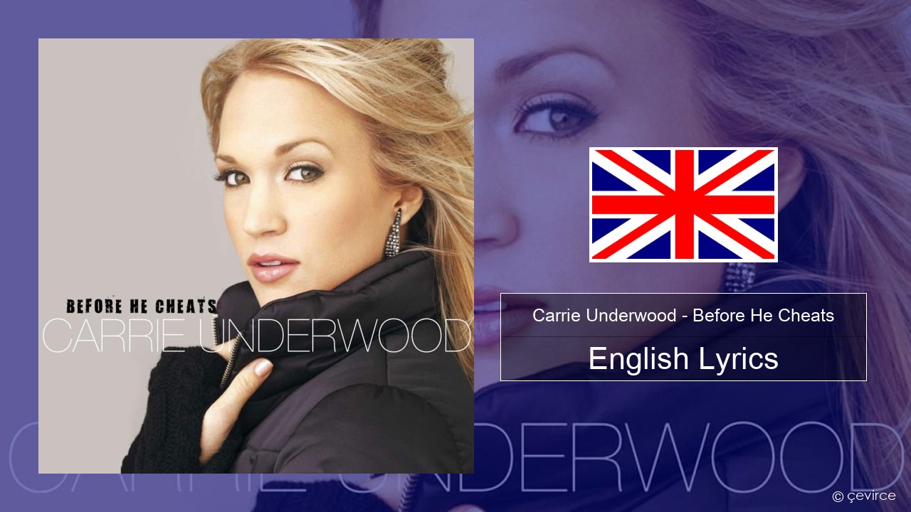 Carrie Underwood – Before He Cheats English Lyrics