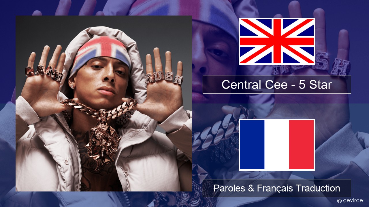 Central Cee – 5 Star Anglais Paroles & Français Traduction