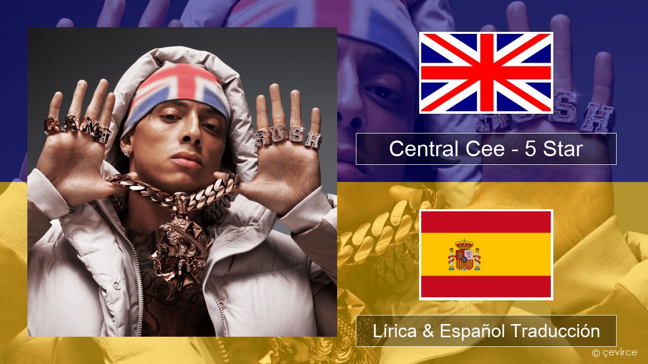 Central Cee – 5 Star Ingl Lírica & Español Traducción