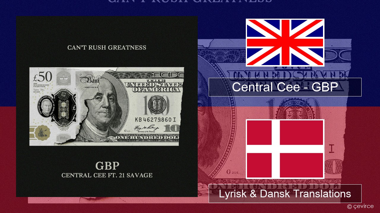 Central Cee – GBP Engelsk Lyrisk & Dansk Translations