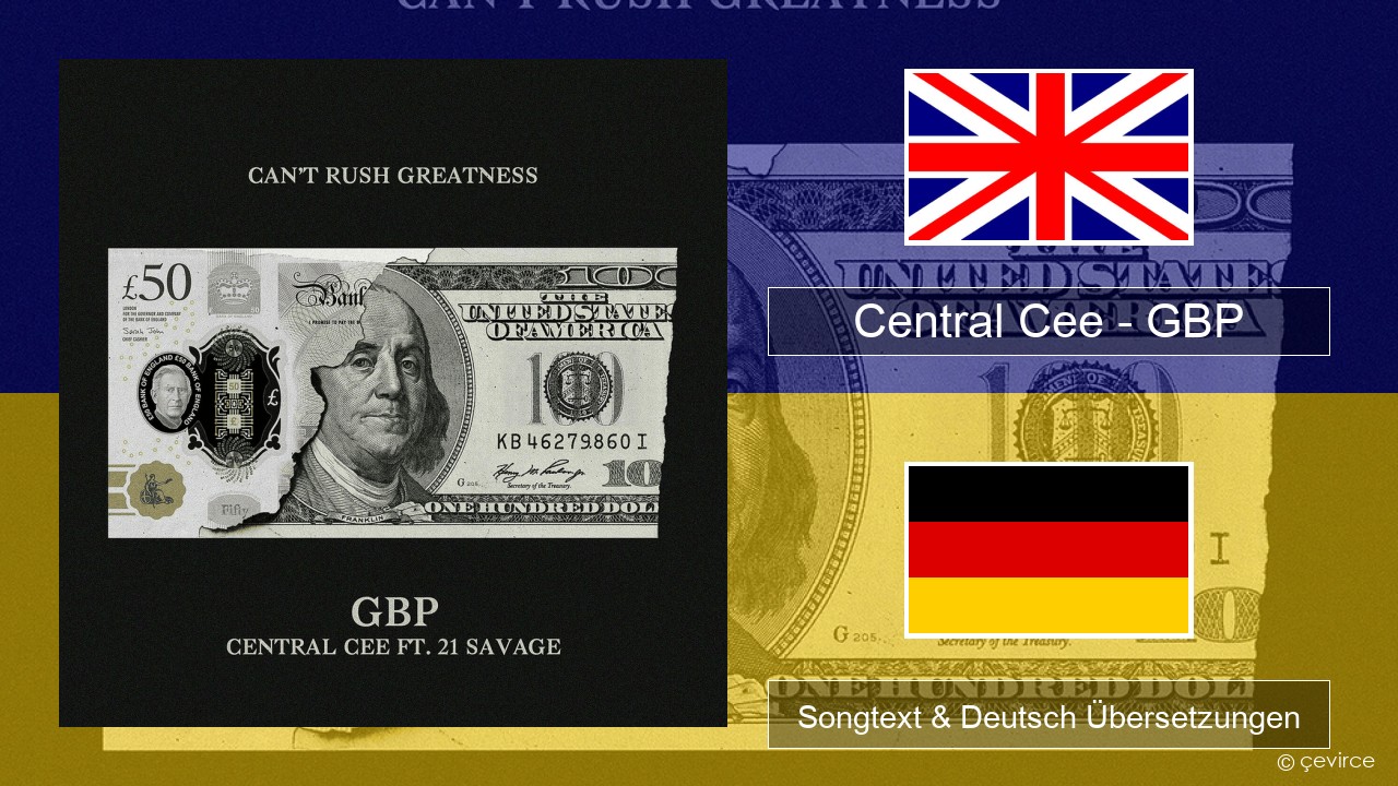 Central Cee – GBP Englisch Songtext & Deutsch Übersetzungen