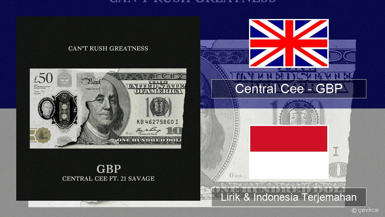 Central Cee – GBP Bahasa Indonesia Lirik & Indonesia Terjemahan