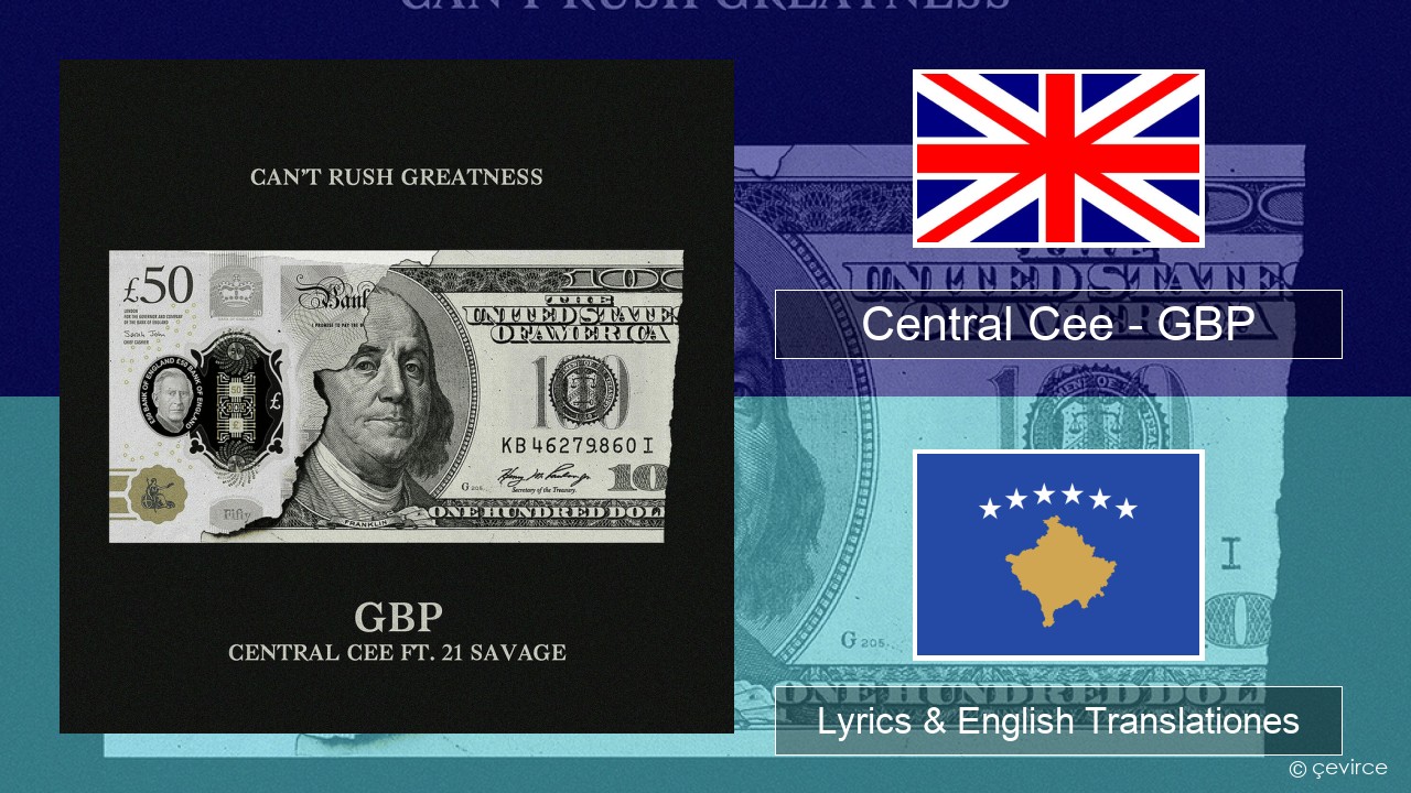 Central Cee – GBP Anglorum Lyrics & English Translationes