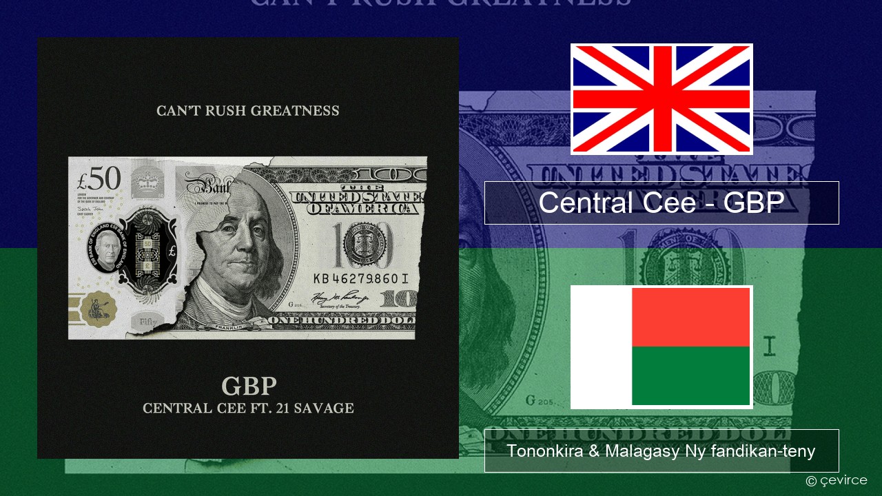 Central Cee – GBP Malagasy Tononkira & Malagasy Ny fandikan-teny