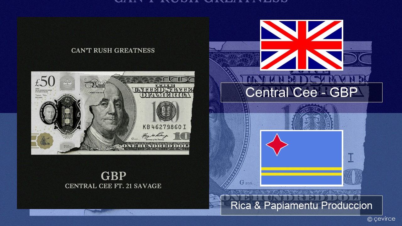 Central Cee – GBP Ing Rica & Papiamentu Produccion