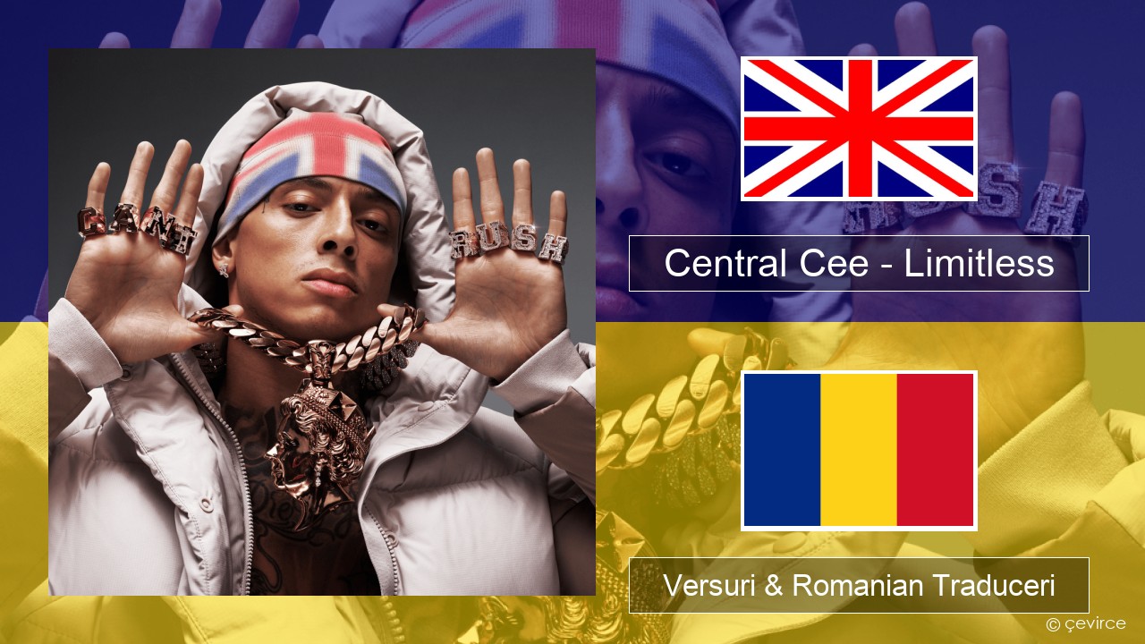 Central Cee – Limitless Română Versuri & Romanian Traduceri