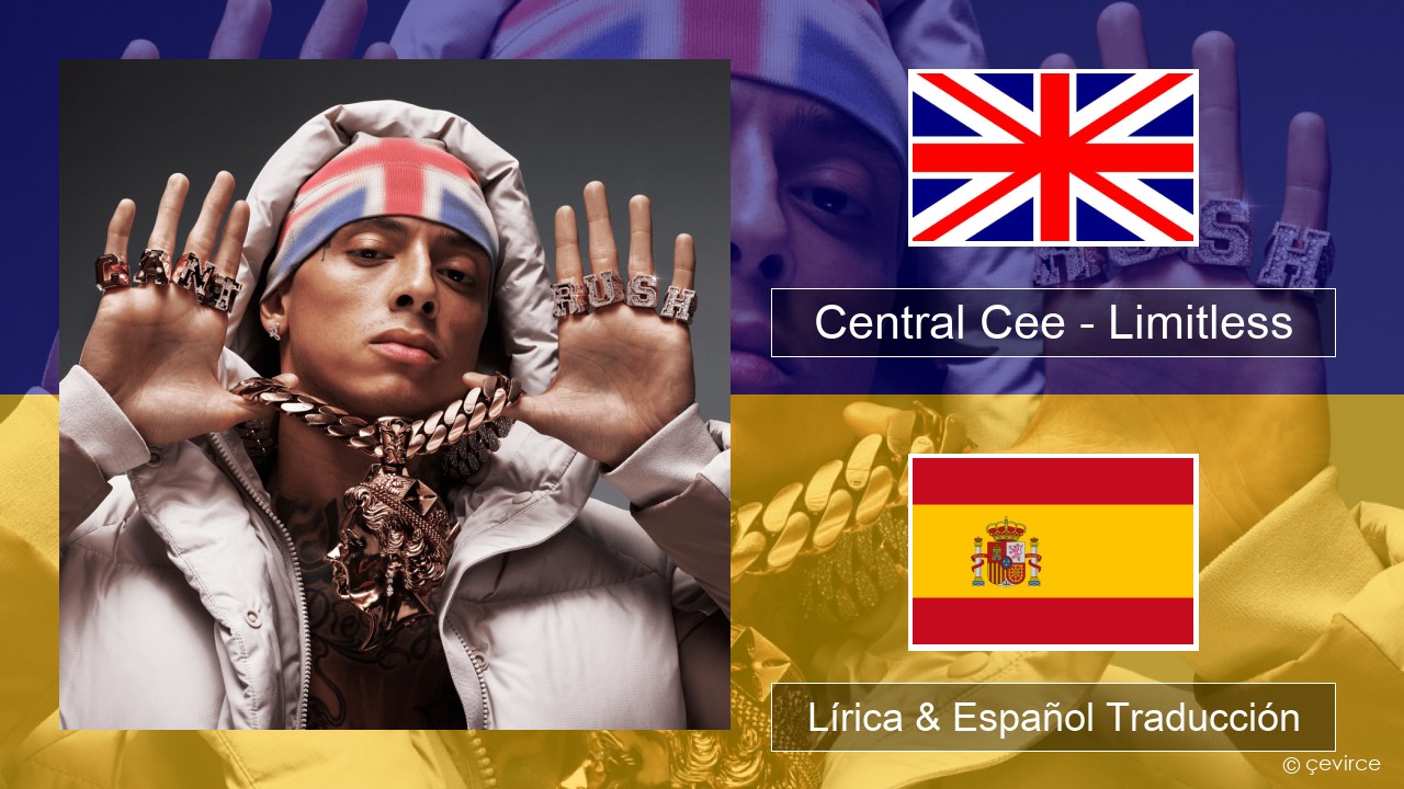 Central Cee – Limitless Ingl Lírica & Español Traducción