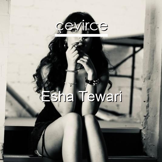 Esha Tewari