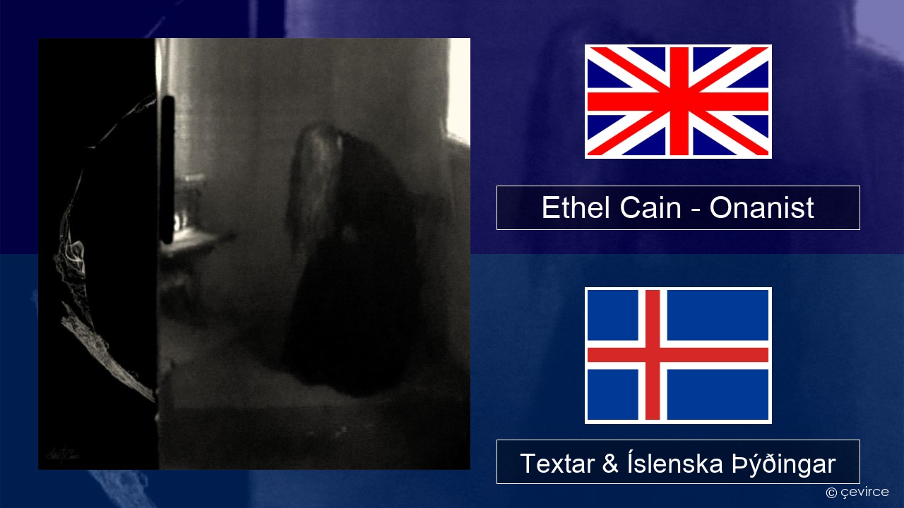 Ethel Cain – Onanist Íslenska Textar & Íslenska Þýðingar