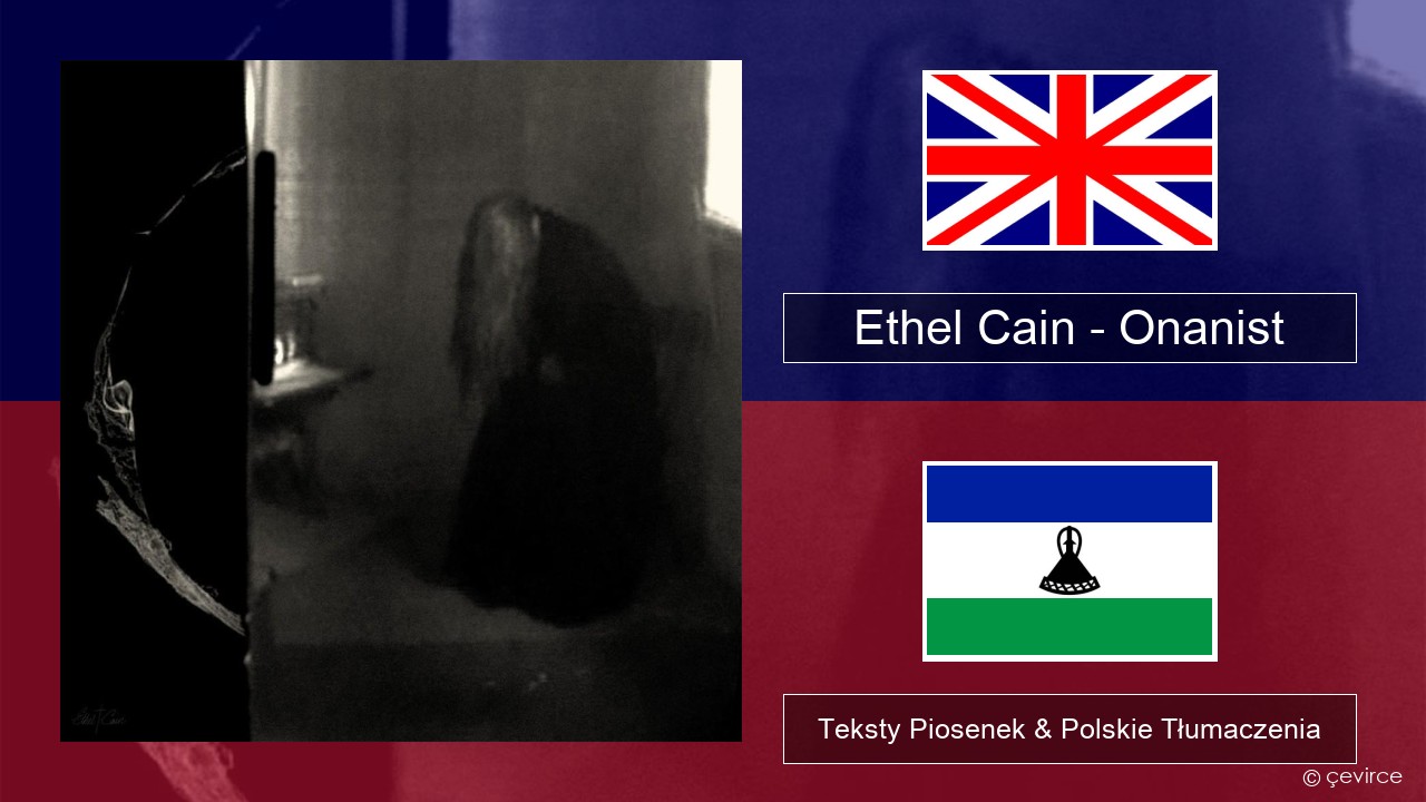 Ethel Cain – Onanist Polski Teksty Piosenek & Polskie Tłumaczenia