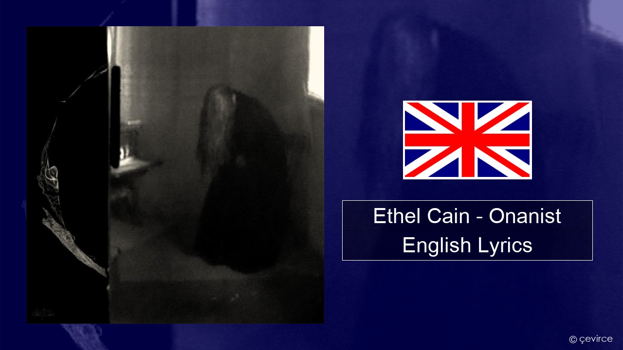 Ethel Cain – Onanist English Lyrics