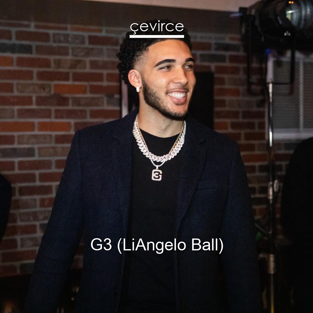 G3 (LiAngelo Ball)