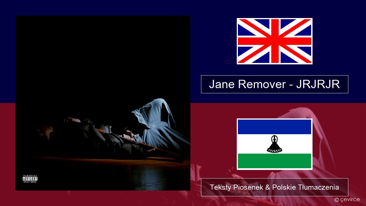 Jane Remover – JRJRJR Polski Teksty Piosenek & Polskie Tłumaczenia