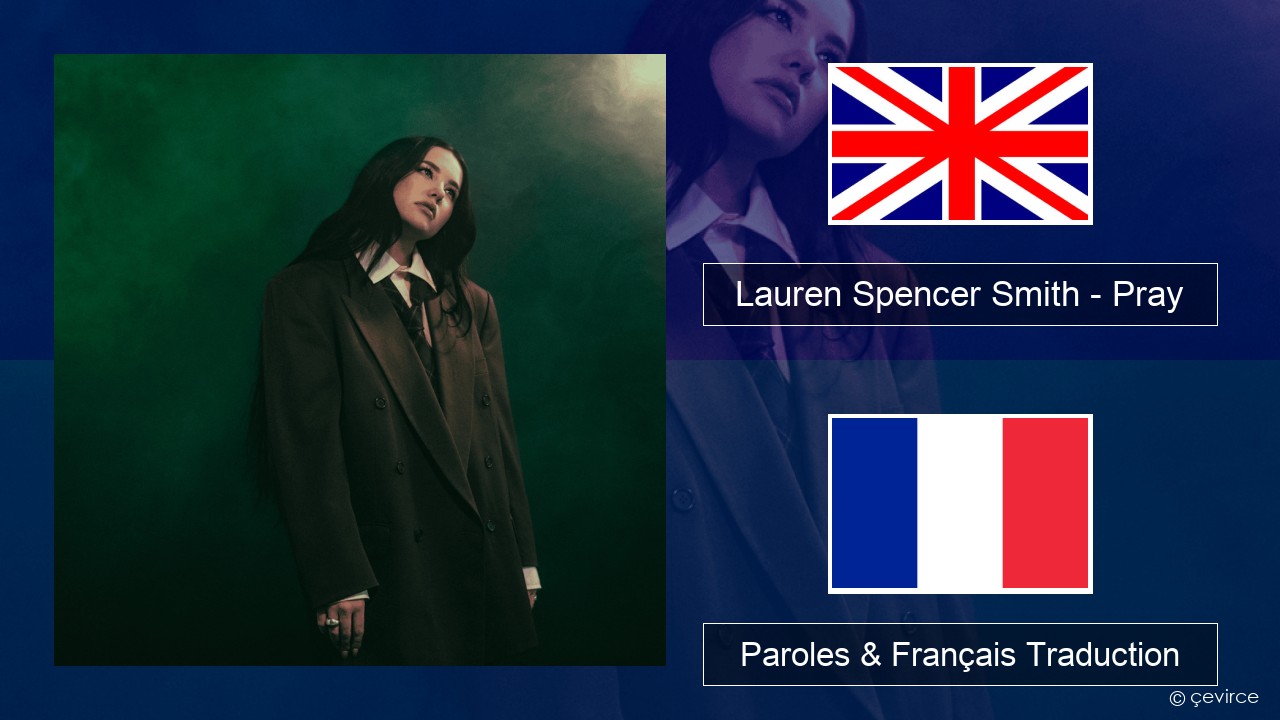 Lauren Spencer Smith – Pray Anglais Paroles & Français Traduction