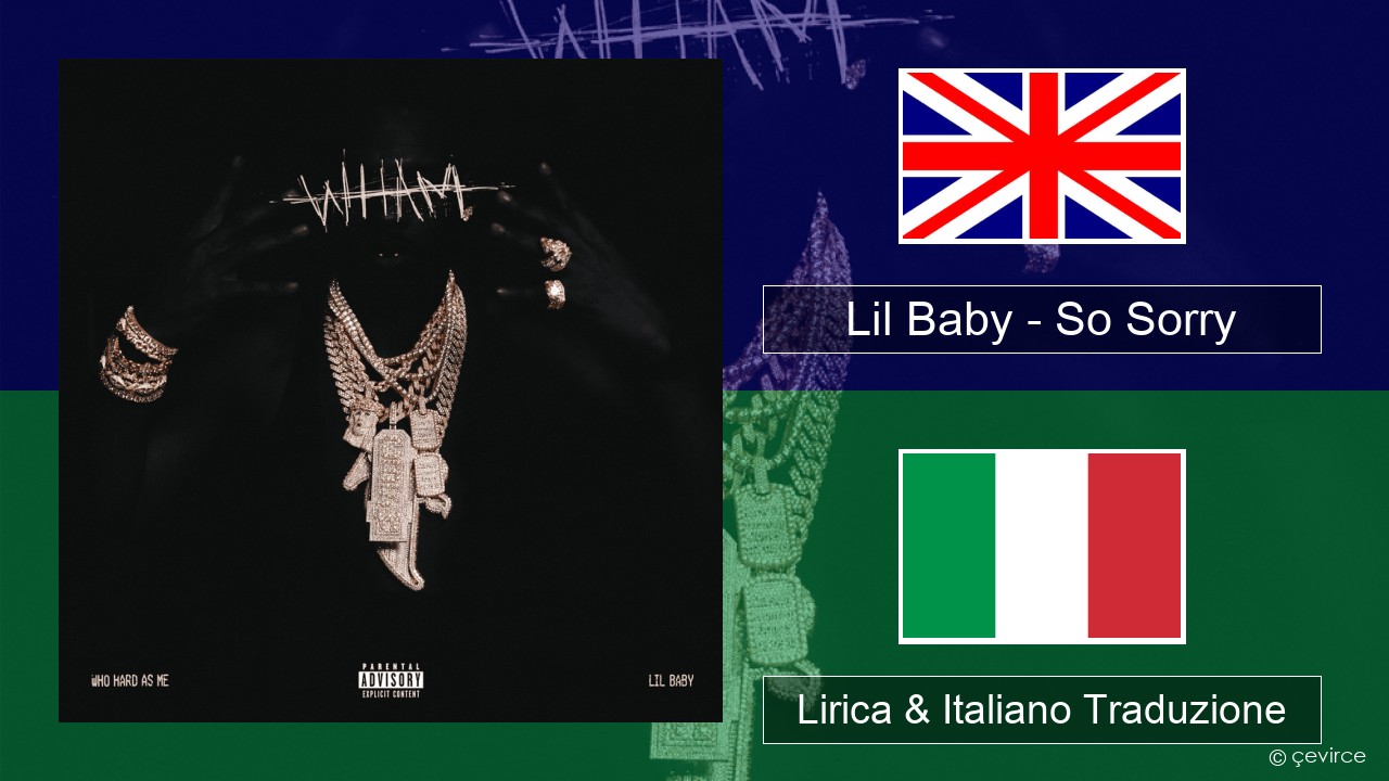 Lil Baby – So Sorry Inglese Lirica & Italiano Traduzione