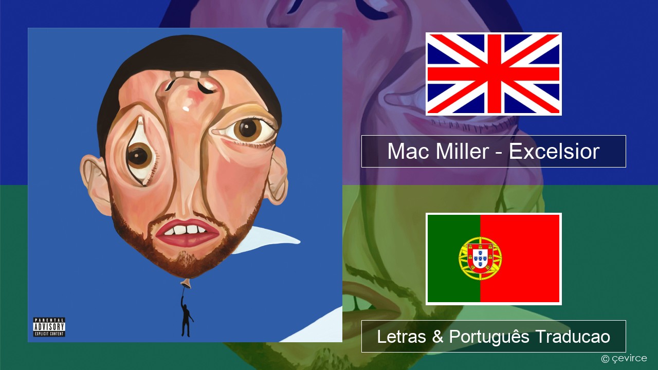 Mac Miller – Excelsior Inglês Letras & Português Traducao