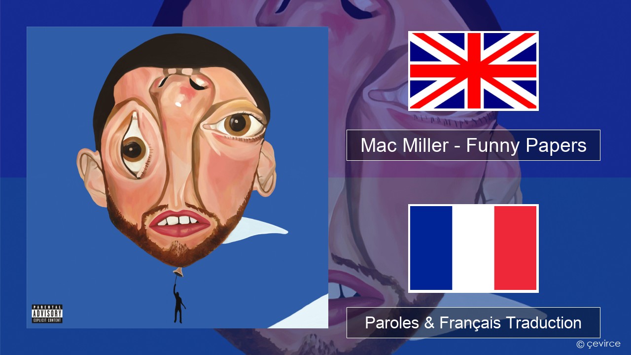 Mac Miller – Funny Papers Anglais Paroles & Français Traduction